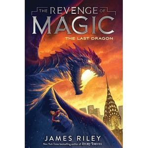 The Last Dragon -- James Riley